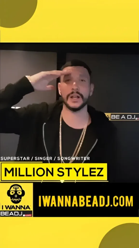 Million Stylez — I Wanna Be a DJ sanatçı referansı